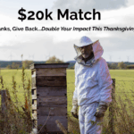 Bee's and Beekeepers are the unsung heroes of your Thanksgiving meal...Give thanks. Give back.